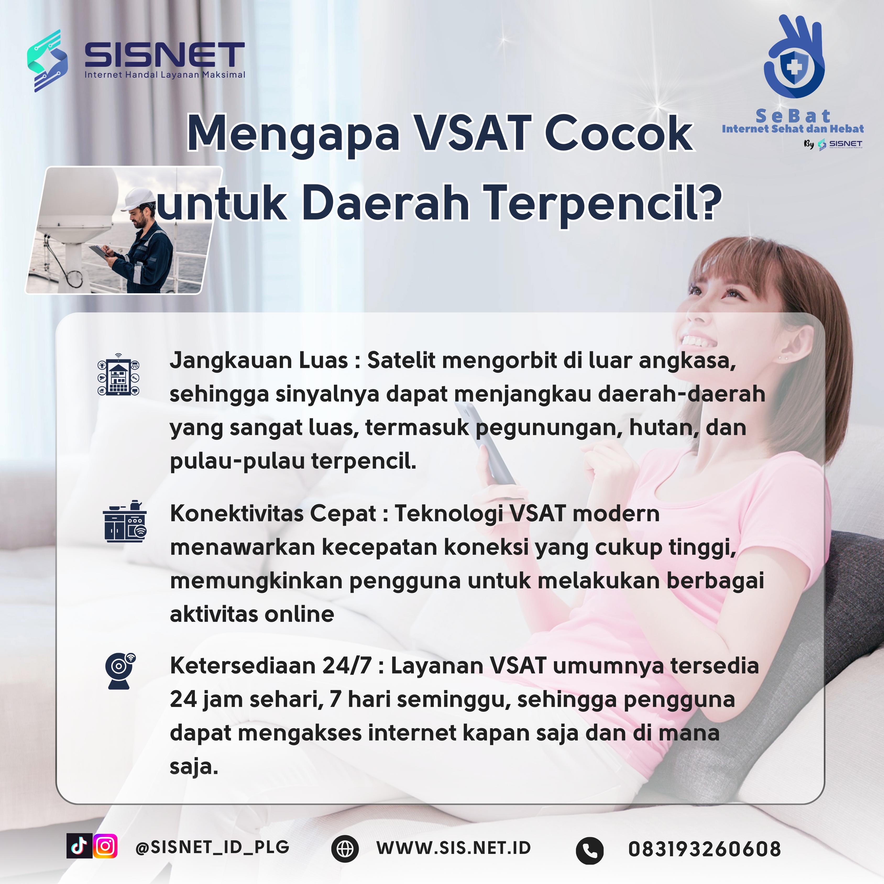 Mengapa VSAT cocok untuk daerah terpencil?