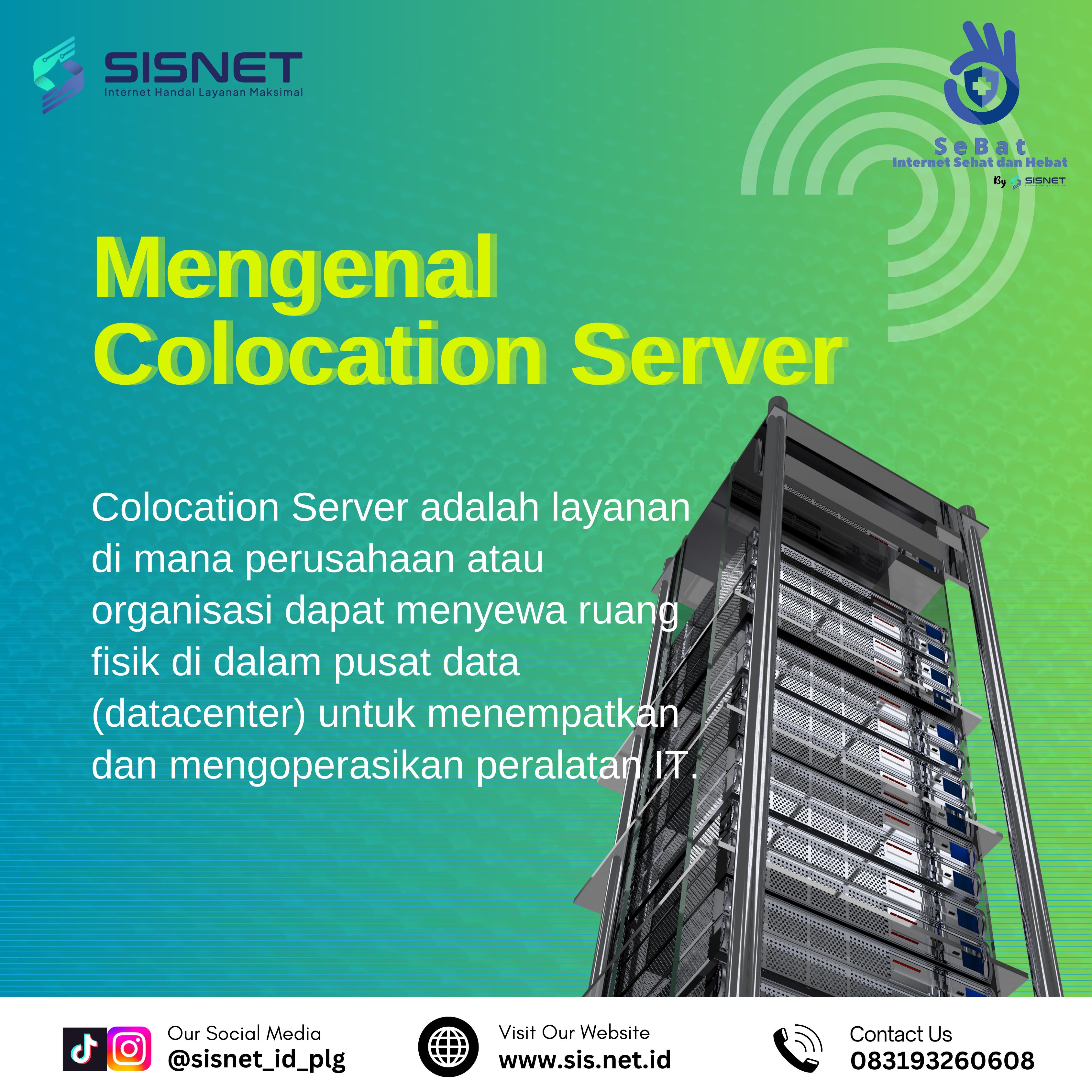 Mengenal Colocation Server