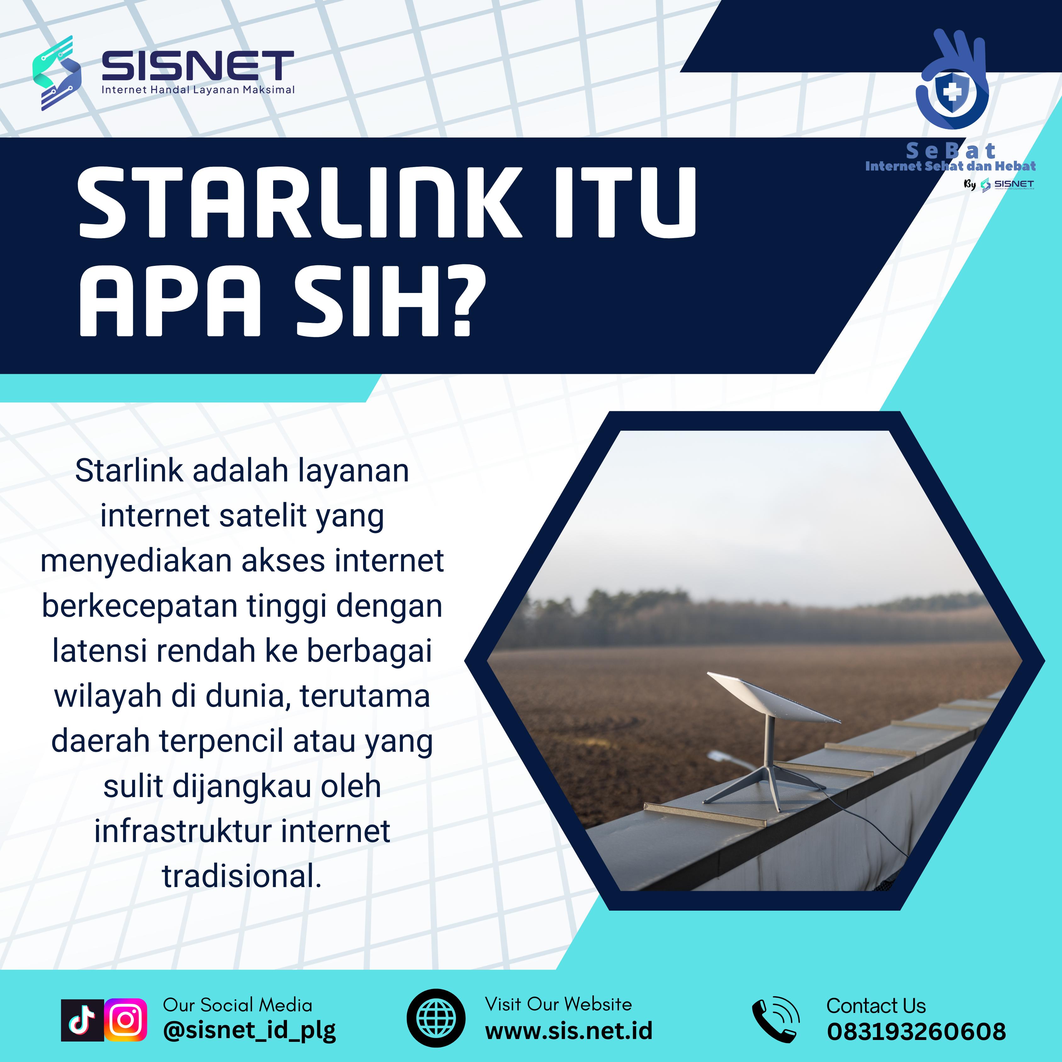 Starlink itu apa sih??